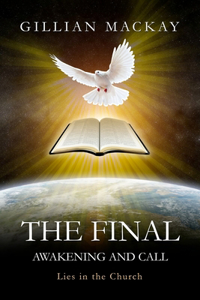 Final Awakening and Call