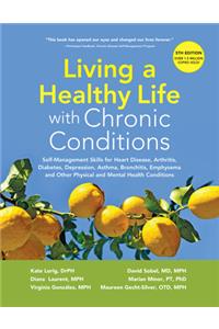 Living a Healthy Life with Chronic Conditions