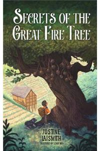 Secrets of the Great Fire Tree