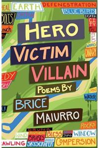 Hero Victim Villain