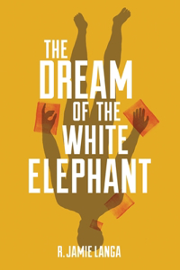 Dream of the White Elephant