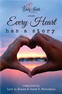 Every Heart Has a Story
