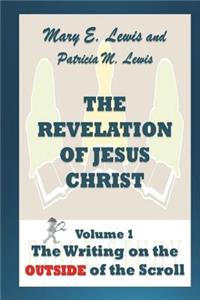 The Revelation of Jesus Christ Volume 1