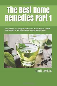Best Home Remedies Part 1