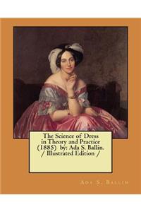 The Science of Dress in Theory and Practice (1885) by