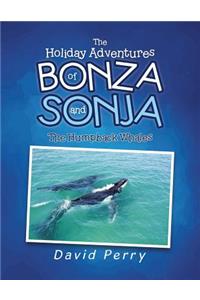 Holiday Adventures of Bonza and Sonja