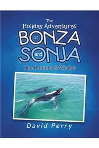 The Holiday Adventures of Bonza and Sonja