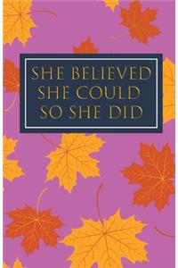 She Believed She Could So She Did