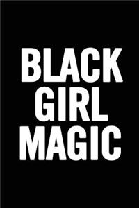 Black Girl Magic