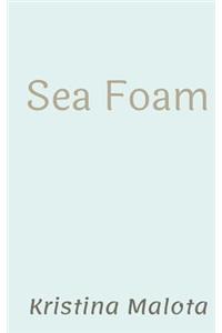 Sea Foam