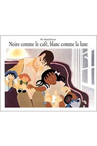 Noire comme le cafe, blanc comme la lune