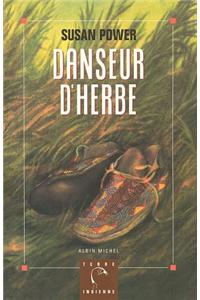Danseur D'Herbe
