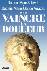 Pour vaincre la douleur
