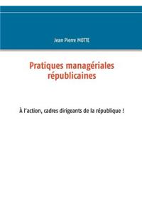 Pratiques managériales républicaines