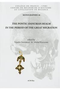 Pontic-Danubian Realm in the Period of the Great Migration