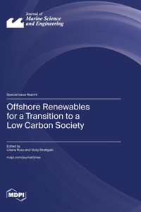 Offshore Renewables for a Transition to a Low Carbon Society