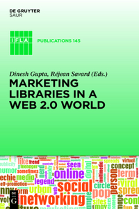 Marketing Libraries in a Web 2.0 World