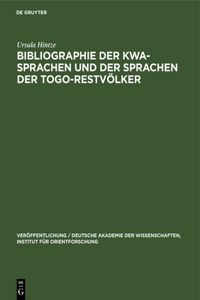 Bibliographie Der Kwa-Sprachen Und Der Sprachen Der Togo-Restvölker