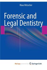Forensic and Legal Dentistry