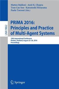 Prima 2016: Principles and Practice of Multi-Agent Systems