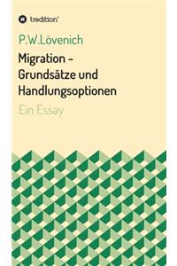 Migration - Grundsätze und Handlungsoptionen