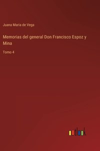 Memorias del general Don Francisco Espoz y Mina