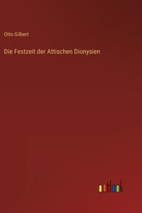 Festzeit der Attischen Dionysien