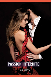 Passion Interdite