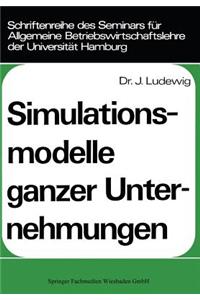 Simulationsmodelle Ganzer Unternehmungen
