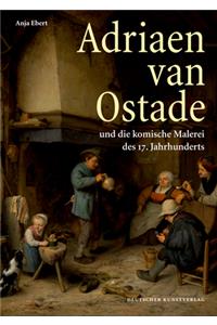Adriaen van Ostade und die komische Malerei des 17. Jahrhunderts