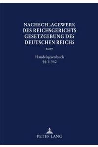 Nachschlagewerk Des Reichsgerichts -Gesetzgebung Des Deutschen Reichs