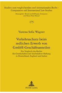 Verkehrsschutz Beim Redlichen Erwerb Von Gmbh-Geschaeftsanteilen