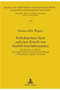 Verkehrsschutz Beim Redlichen Erwerb Von Gmbh-Geschaeftsanteilen