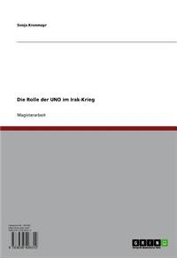 Die Rolle Der Uno Im Irak-Krieg