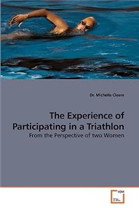 Experience of Participating in a Triathlon