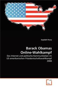 Barack Obamas Online-Wahlkampf