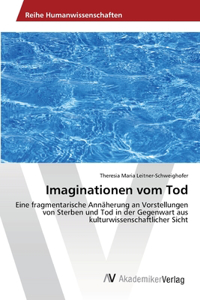 Imaginationen vom Tod