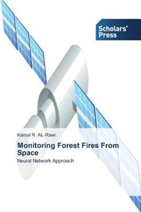 Monitoring Forest Fires From Space