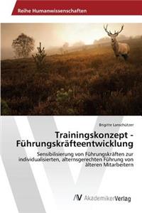 Trainingskonzept - Führungskräfteentwicklung