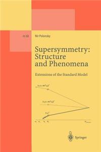 Supersymmetry: Structure and Phenomena
