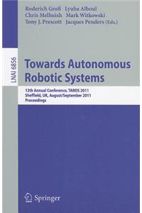 Towards Autonomous Robotic Systems