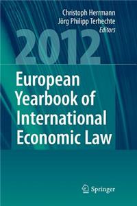 European Yearbook of International Economic Law 2012