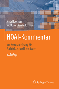 Hoai-Kommentar: Zur Honorarordnung Für Architekten Und Ingenieure