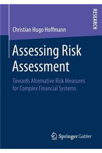 Assessing Risk Assessment
