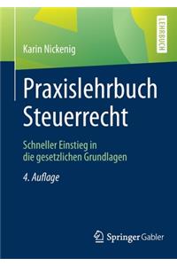 Praxislehrbuch Steuerrecht