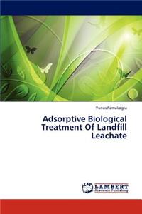 Adsorptive Biological Treatment Of Landfill Leachate