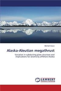 Alaska-Aleutian Megathrust