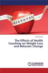 Effects of Health Coaching on Weight Loss and Behavior Change