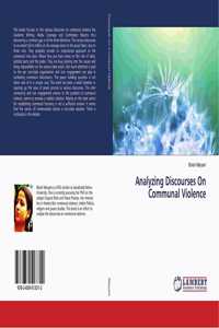 Analyzing Discourses On Communal Violence