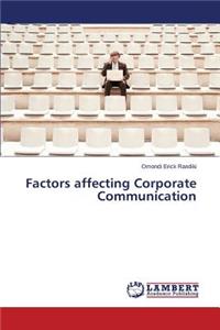 Factors affecting Corporate Communication